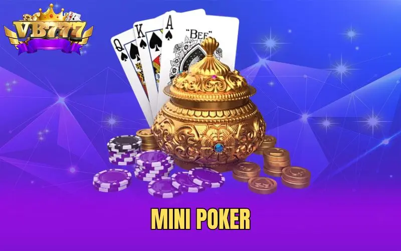 Mini poker game đổi thưởng xanh chín, dễ ăn cho game thủ