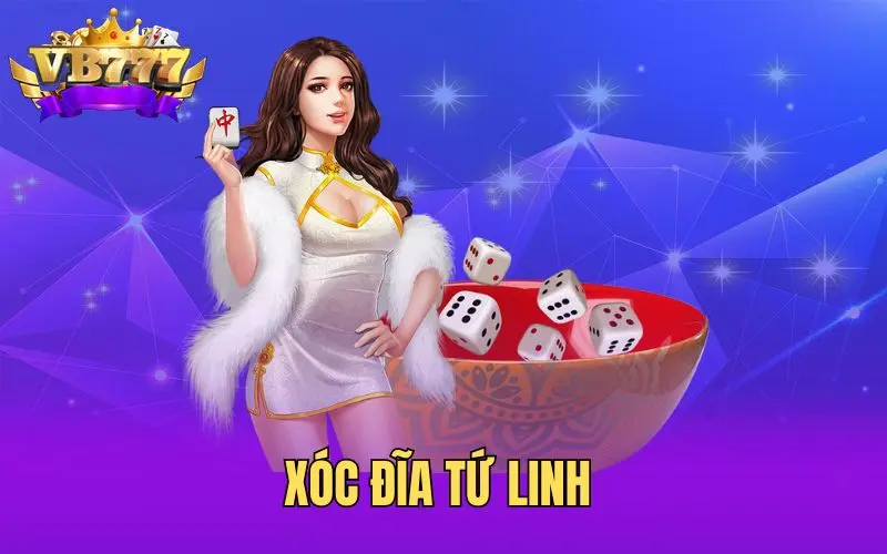Giới thiệu game xóc đĩa tứ linh vb777